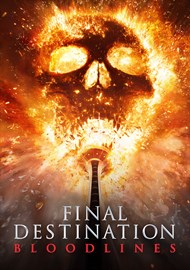 FINAL DESTINATION: BLOODLINES