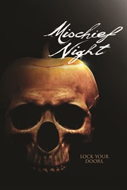 MISCHIEF NIGHT