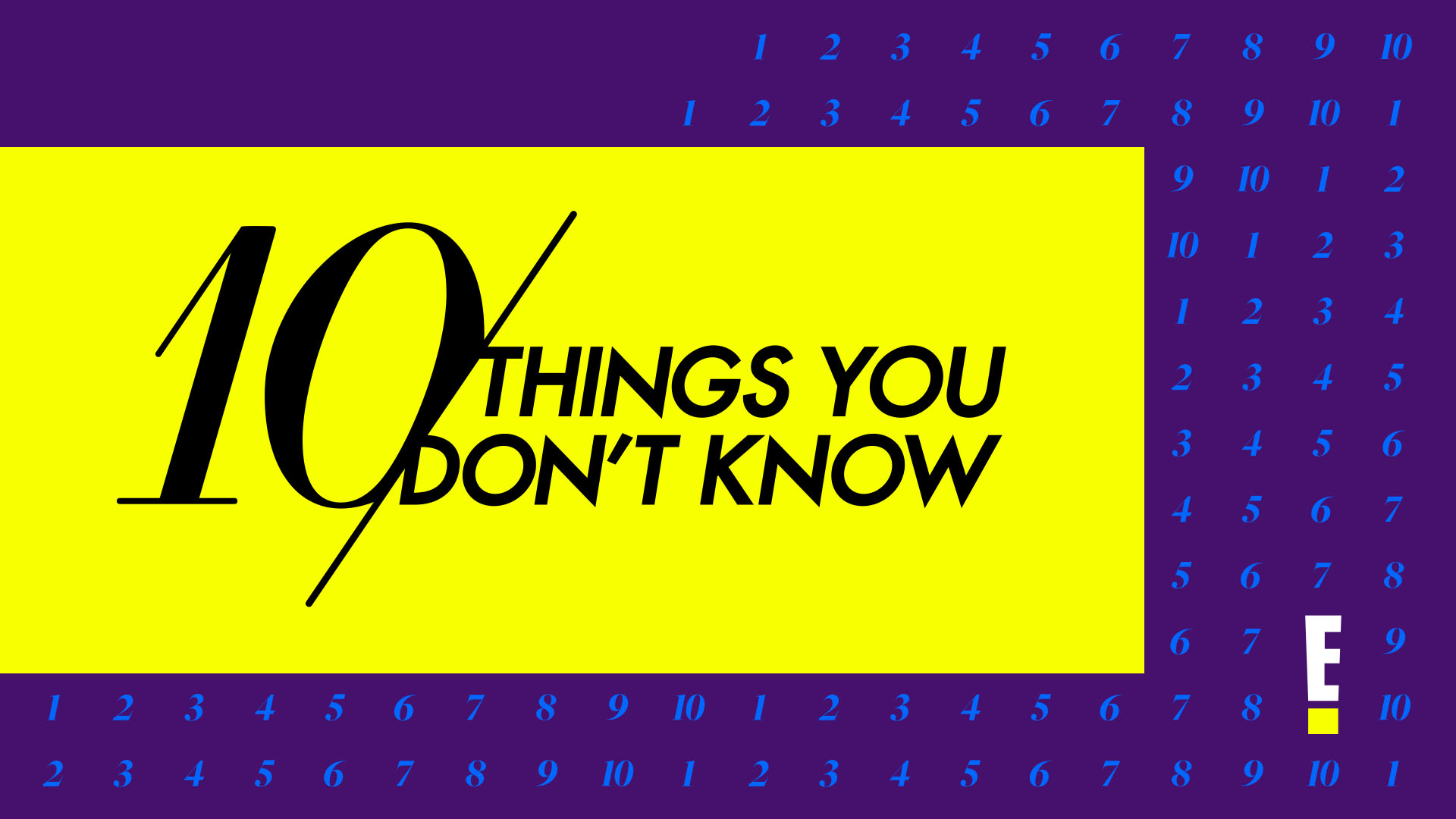10 Things You Don't Know
