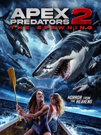 Apex Predators 2: The Spawning