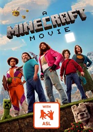 A MINECRAFT MOVIE (ASL)