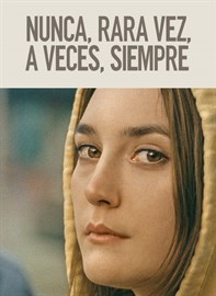 Nunca, Rara Vez, A Veces, Siempre