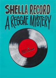 Shella Record: A Reggae Mystery
