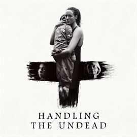 Handling the Undead