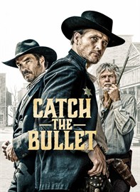 Catch The Bullet